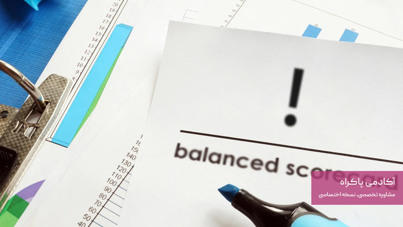 توصیه‌های عملی برای تیم مدیریت و کارکنان درمورد کارت امتیاز متوازن